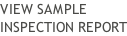 VIEW SAMPLE  INSPECTION REPORT